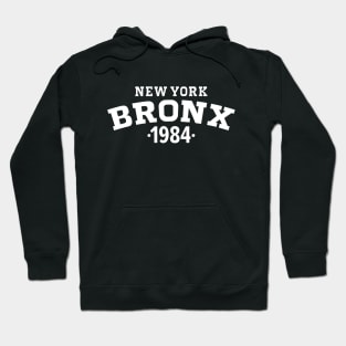 Bronx Legacy - Embrace Your Birth Year 1984 Hoodie